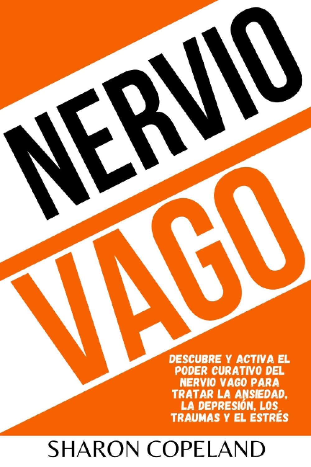 Buy Nervio Vago Descubre Y Activa El Poder Curativo Del Nervio Vago