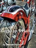Gogga op 'n Harley (Afrikaans Edition)