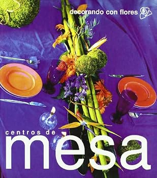 Paperback Decorar con flores. Mesa (Spanish Edition) [Spanish] Book