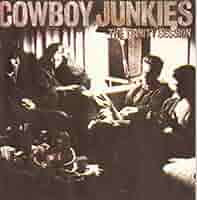 Cowboy Junkies『The Trinity Session』レコード Cowboy Junkies - The Trinity Session (Vinyl) – Sony Music