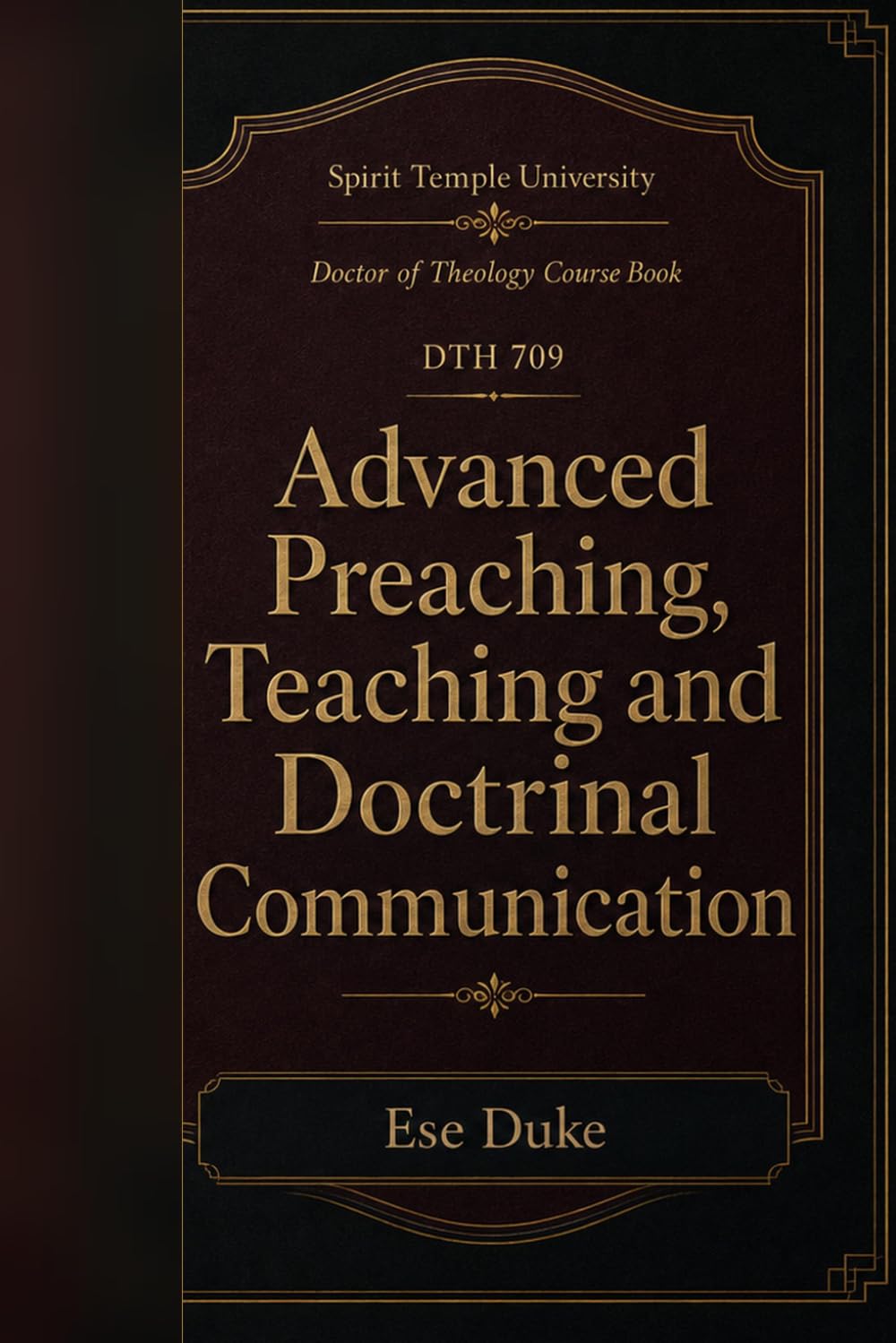 Advanced Preaching, Teaching, and Doctrinal Communication