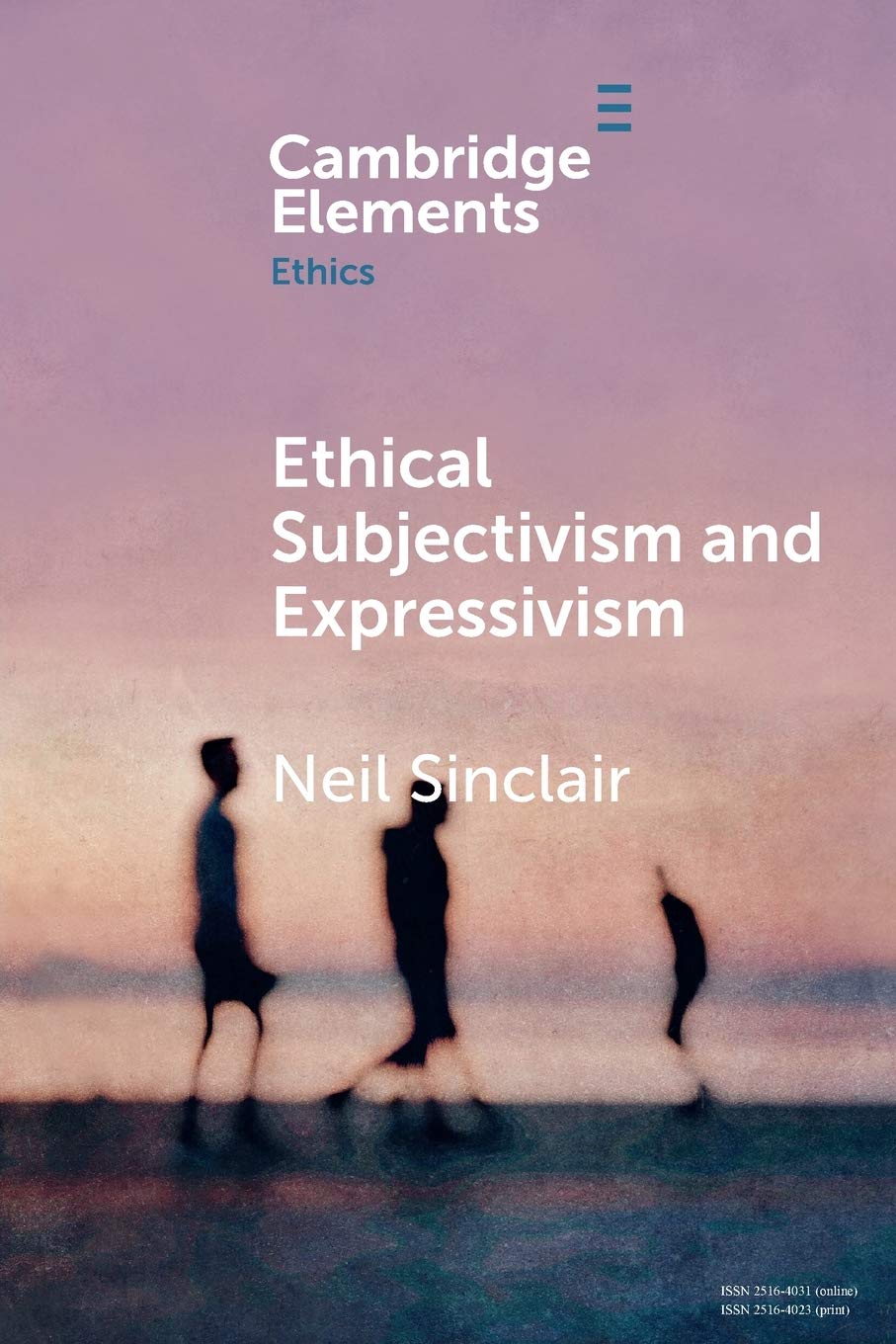 Ethical Subjectivism and Expressivism (Elements in Ethics)