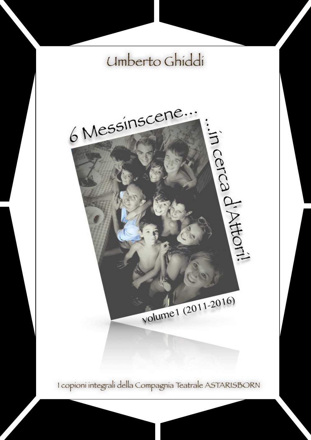 6 messinscene in cerca d'attori recueil de pièces de théâtre script et mise en scène