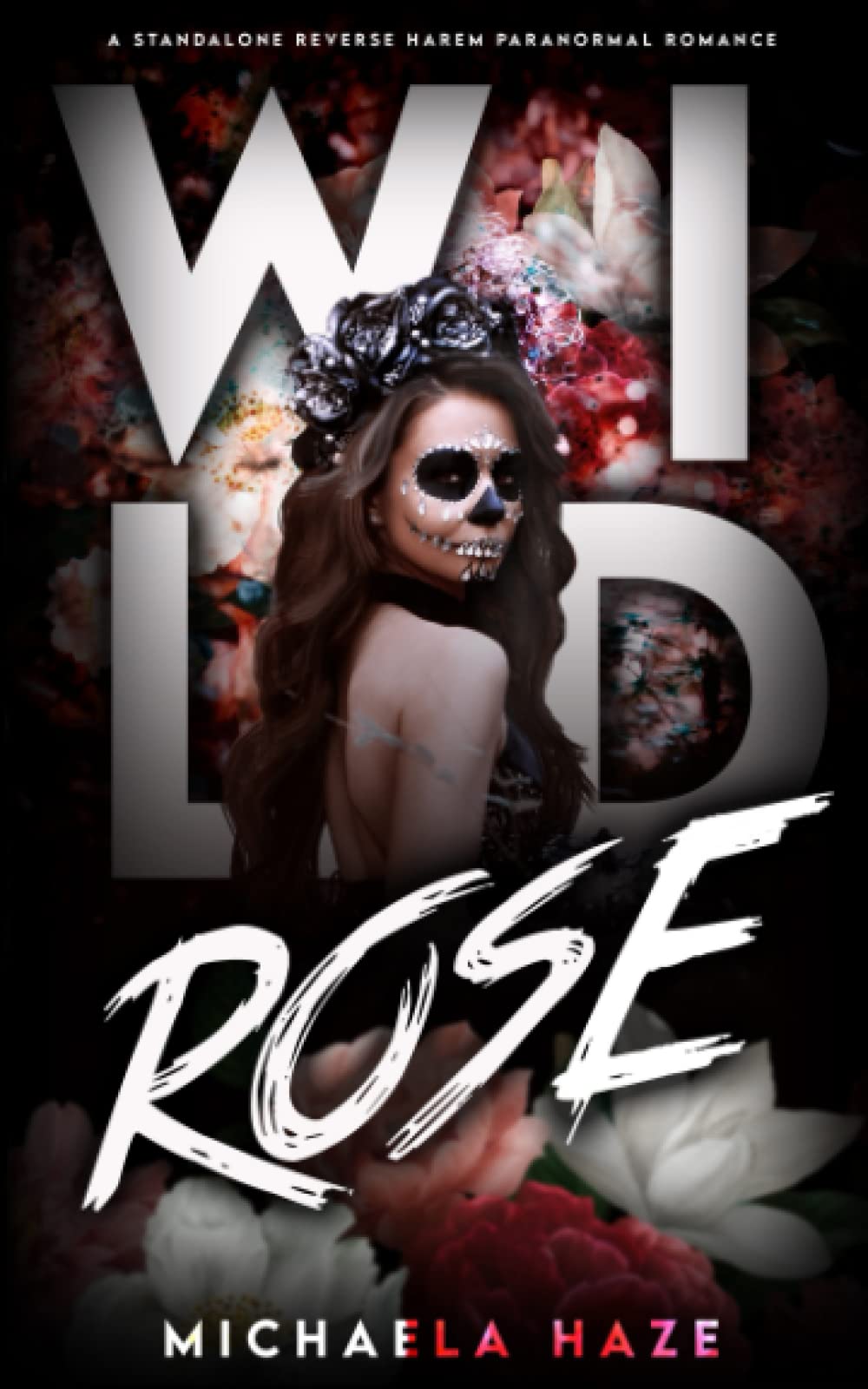 Wild Rose (A Standalone Reverse Harem Paranormal Romance)