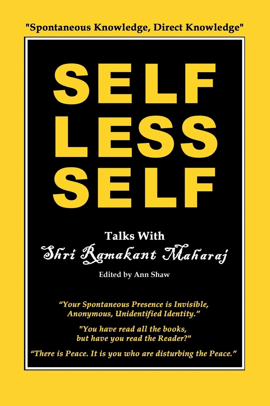 Selfless Self: Talks with Shri Ramakant Maharaj      Paperback – August 1, 2015
