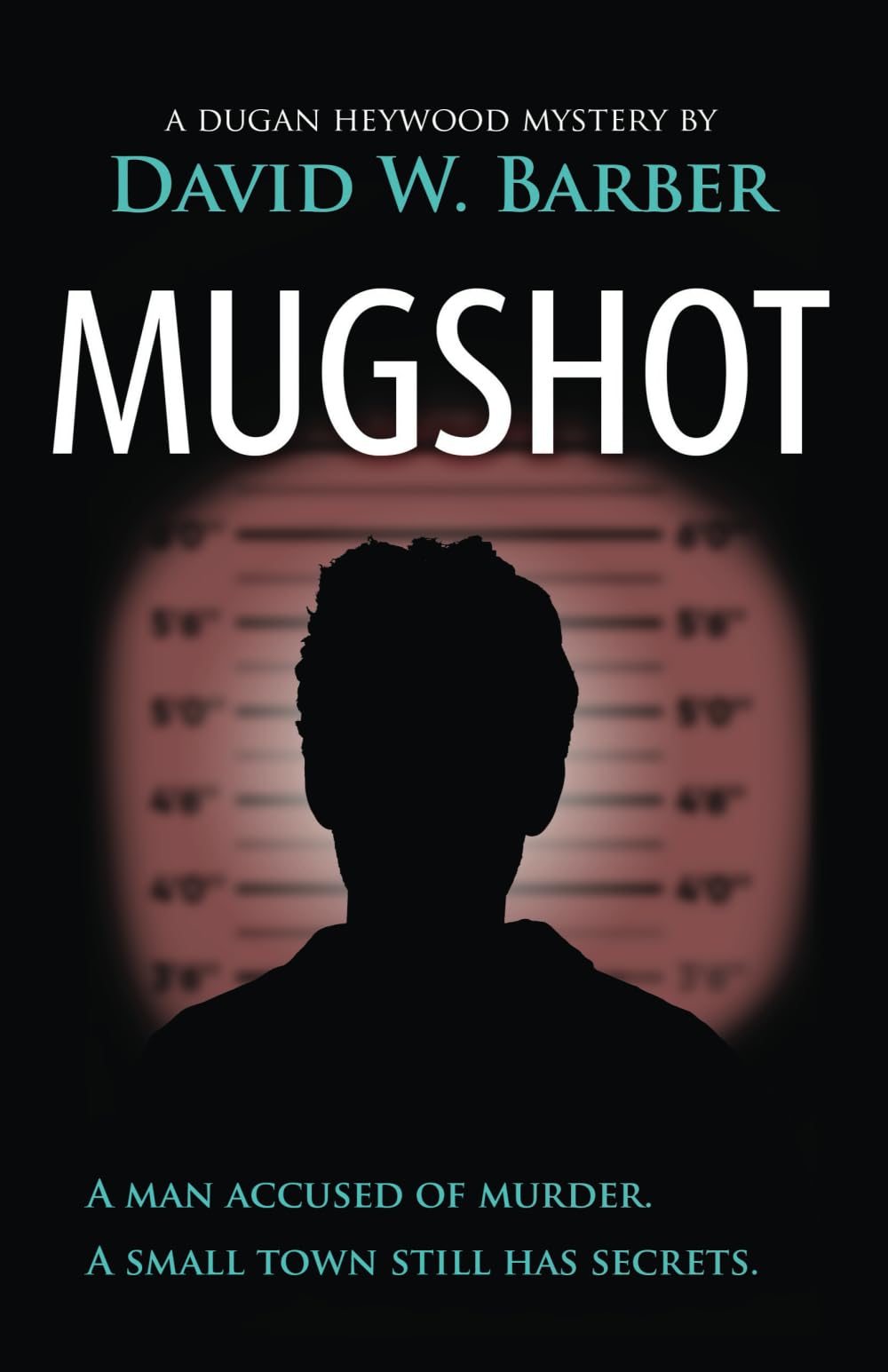 Mugshot (Dugan Heywood mysteries)