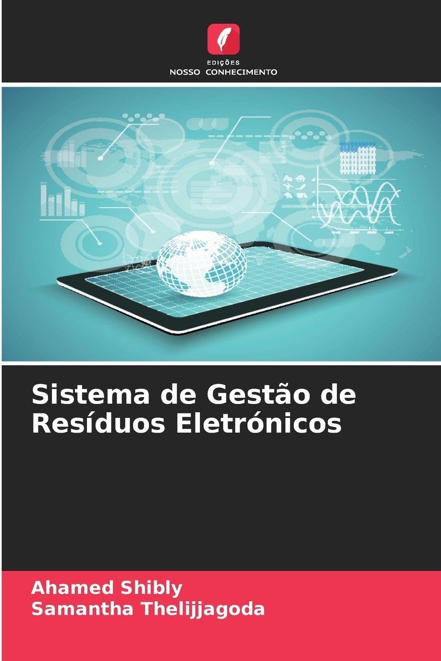 Edições Nosso Conhecimento Sistema De Gestão De Resíduos Eletrónicos