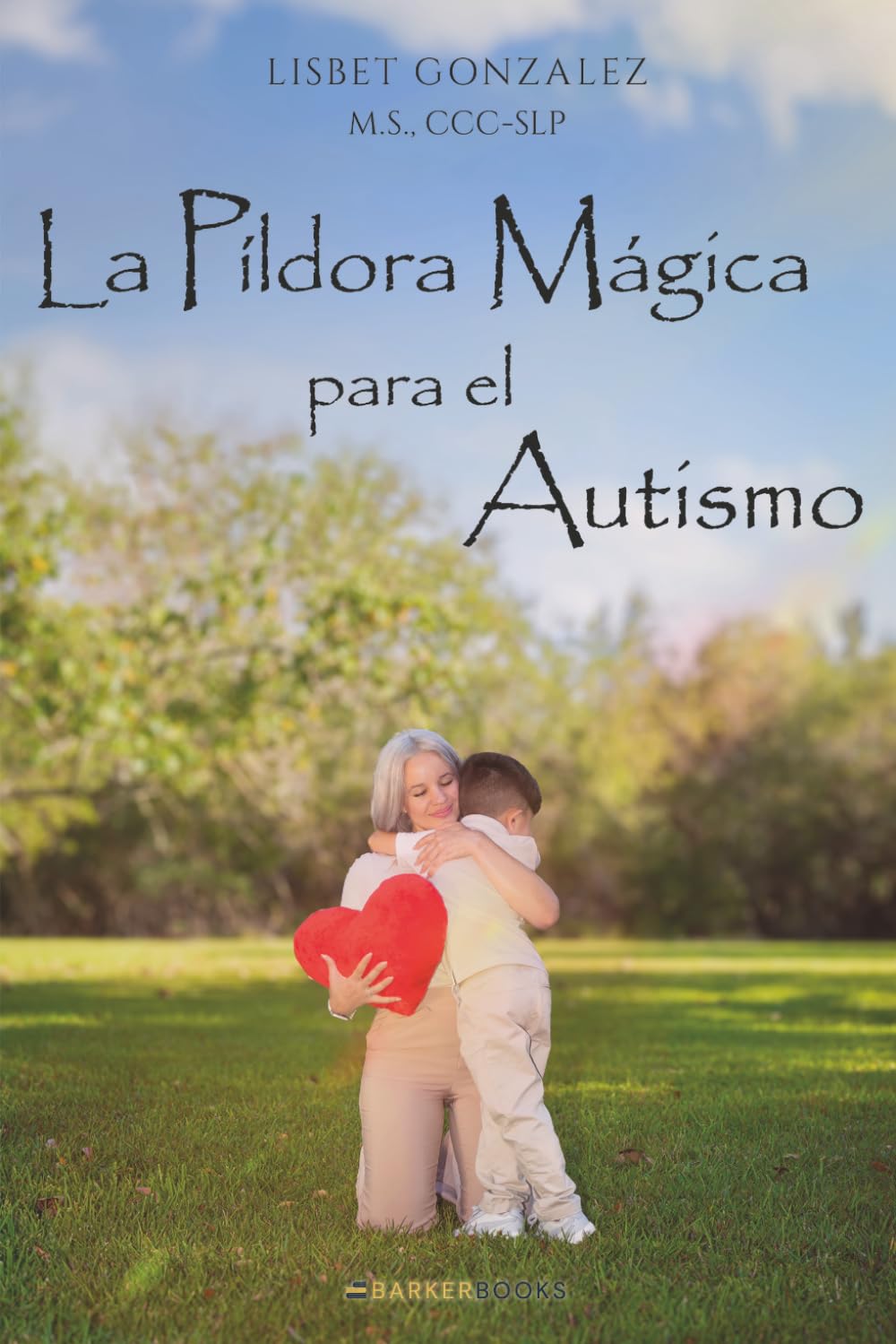 La Píldora Mágica para el Autismo