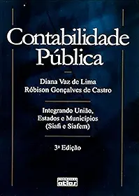 Contabilidade pública: Integrando união, estados e municípios (Siafi E Siafem)