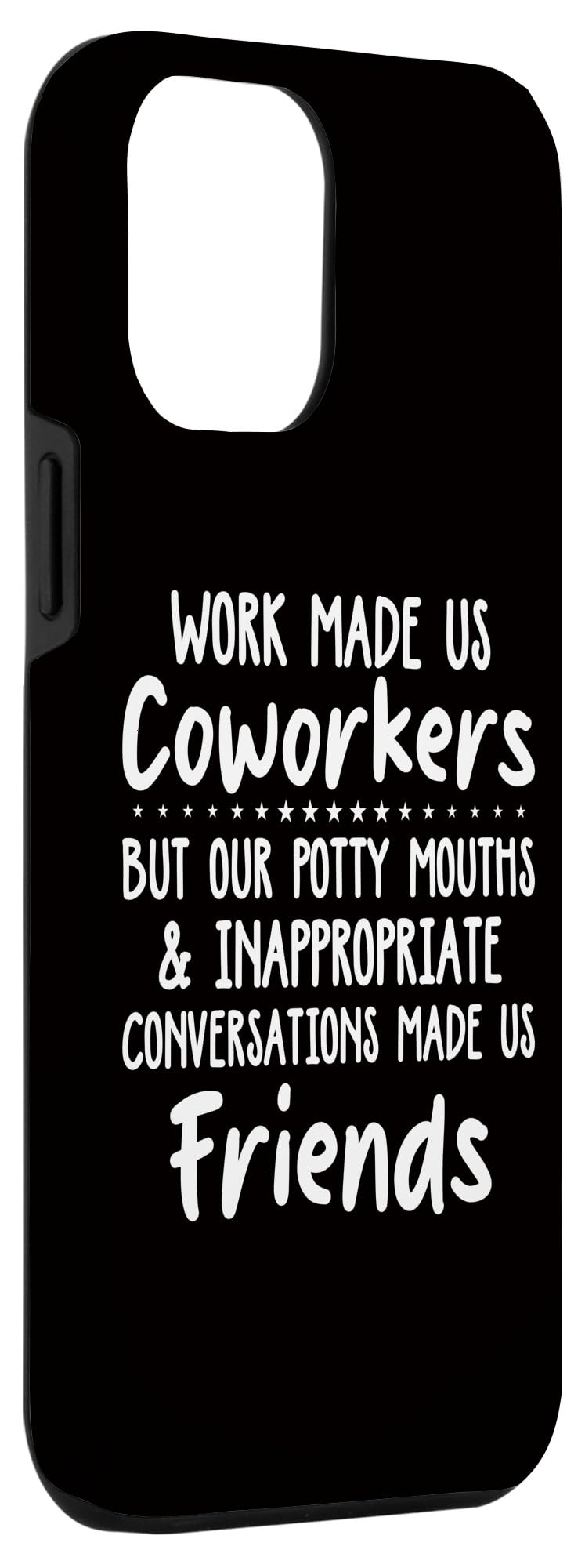 iPhone 12 Pro Max Coworker - Conversations Made Us Friends Case - Image 3