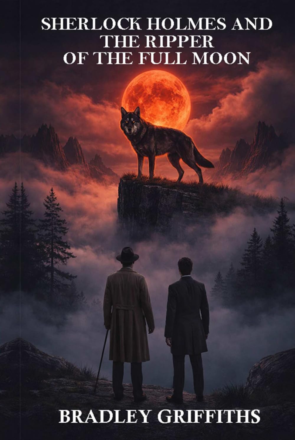 SHERLOCK HOLMES & THE RIPPER OF THE FULL MOON (THE RIPPER OF THE FULL MOON: A FRANKENSTEIN PREQUEL)