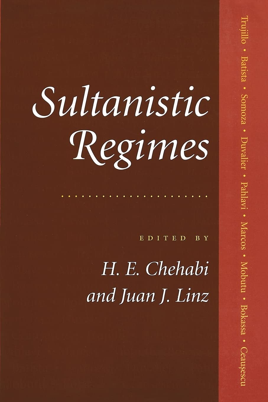 Sultanistic Regimes by Houchang E. Chehabi, Juan J. Linz (Paperback, 1998)