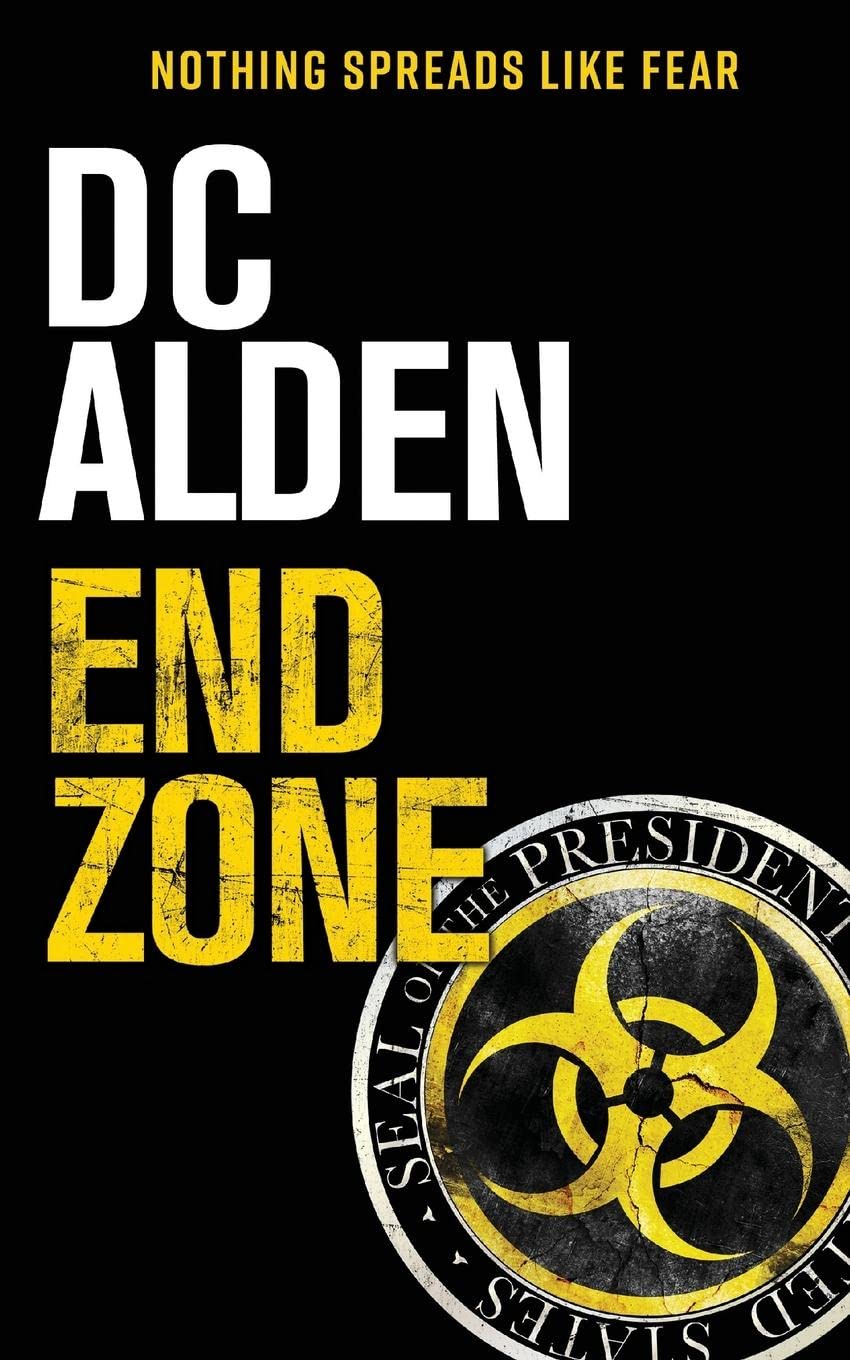 End Zone: A Military Action-Horror Thriller: 3 (Rogue State)