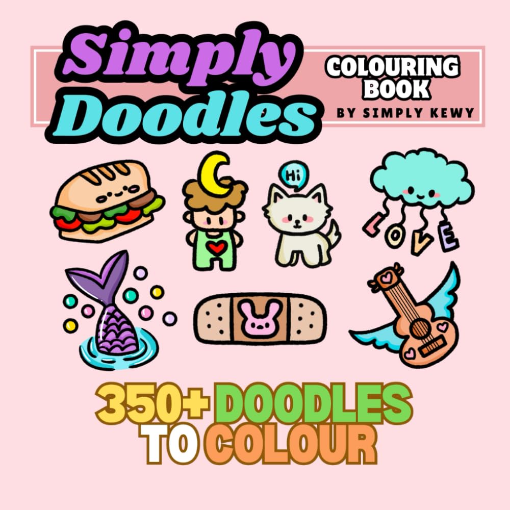 Simply Doodles Colouring Book: Simple & Cute Designs for Teens and Adults