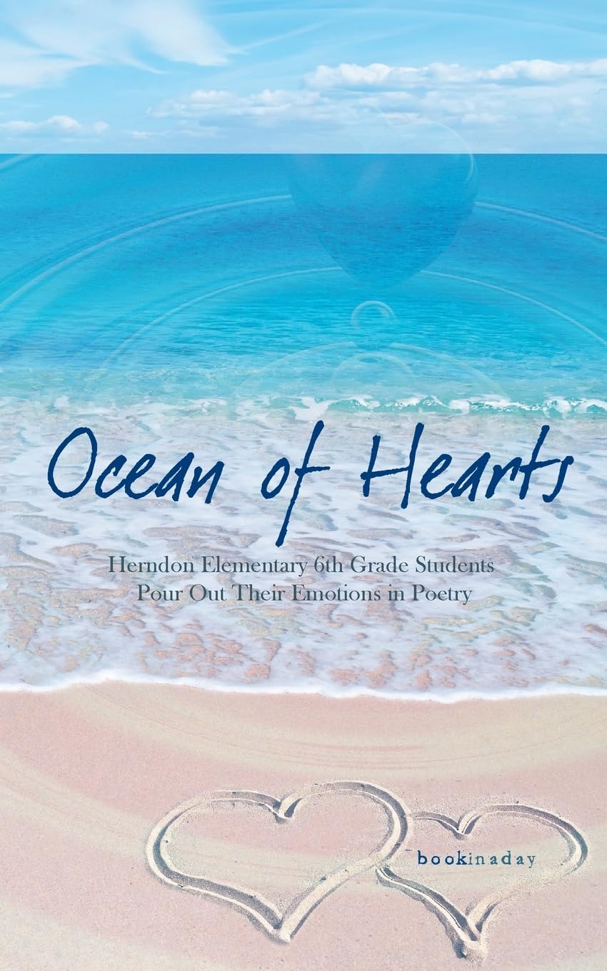 Ocean of Hearts: An Anthology of Herndon Elementary School Student Poetry