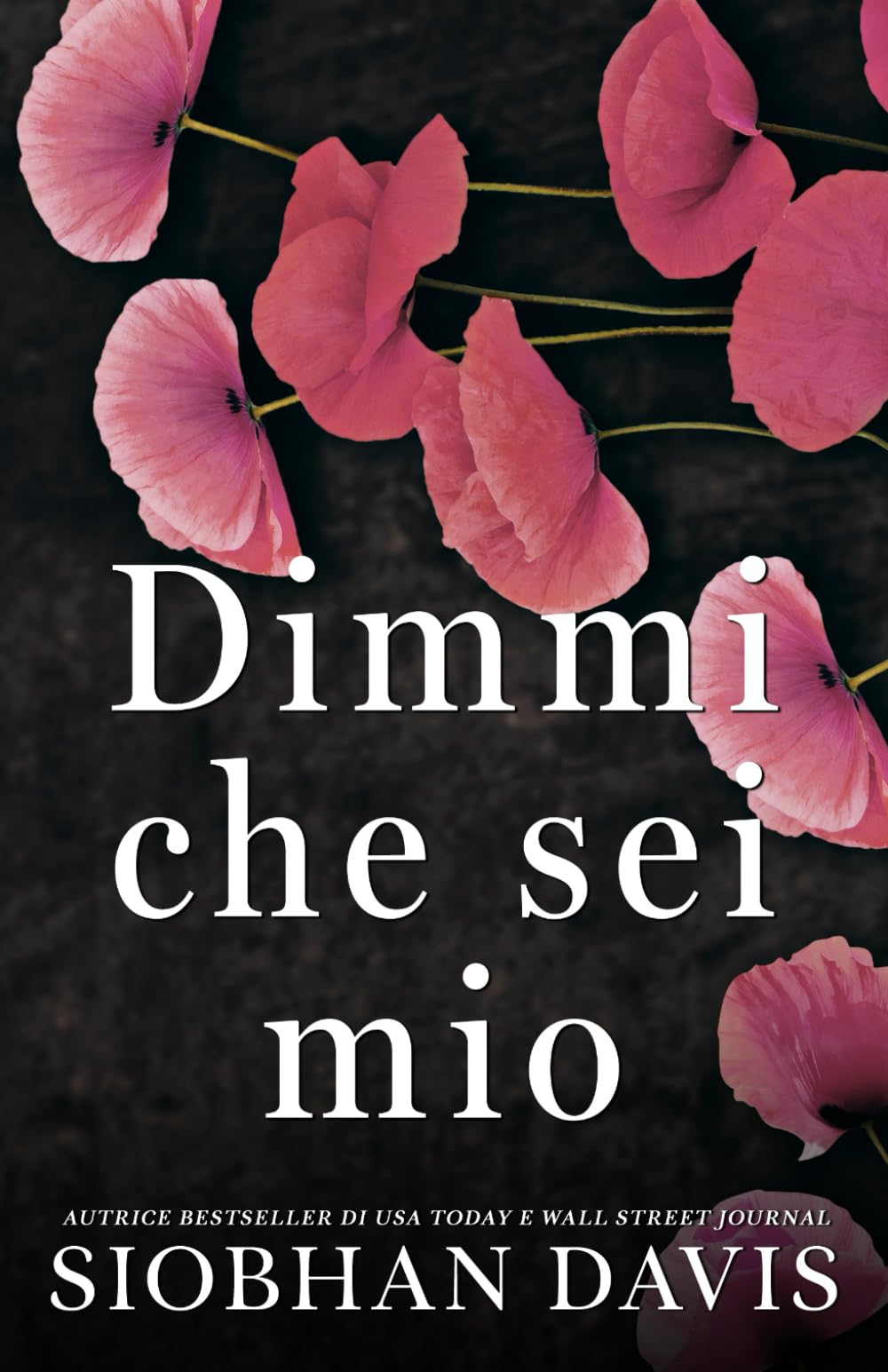 Dimmi che sei mio: The One I Want
