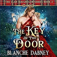 The Key in the Door Audiolibro Por Blanche Dabney arte de portada