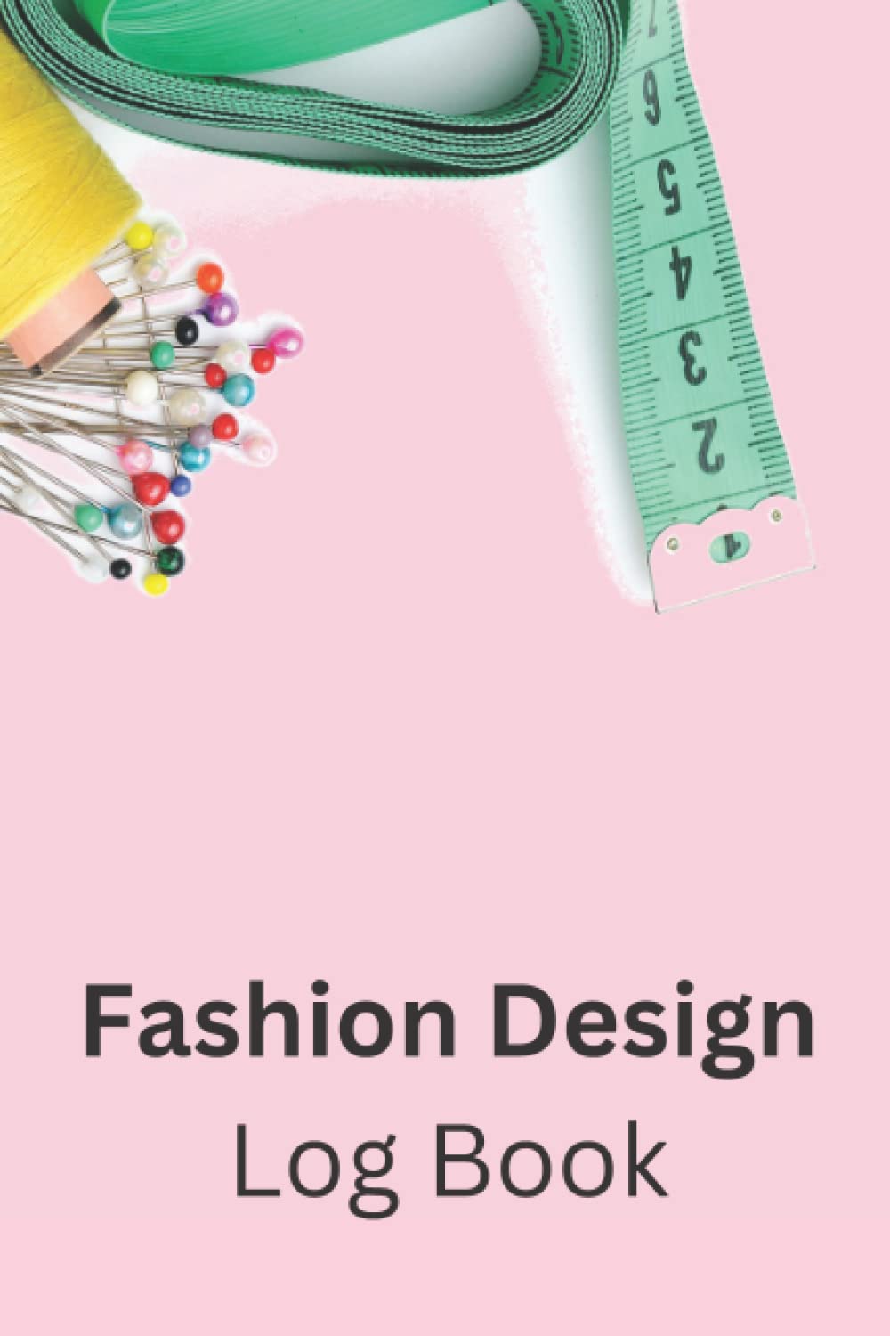 Fashion Design Log Book.