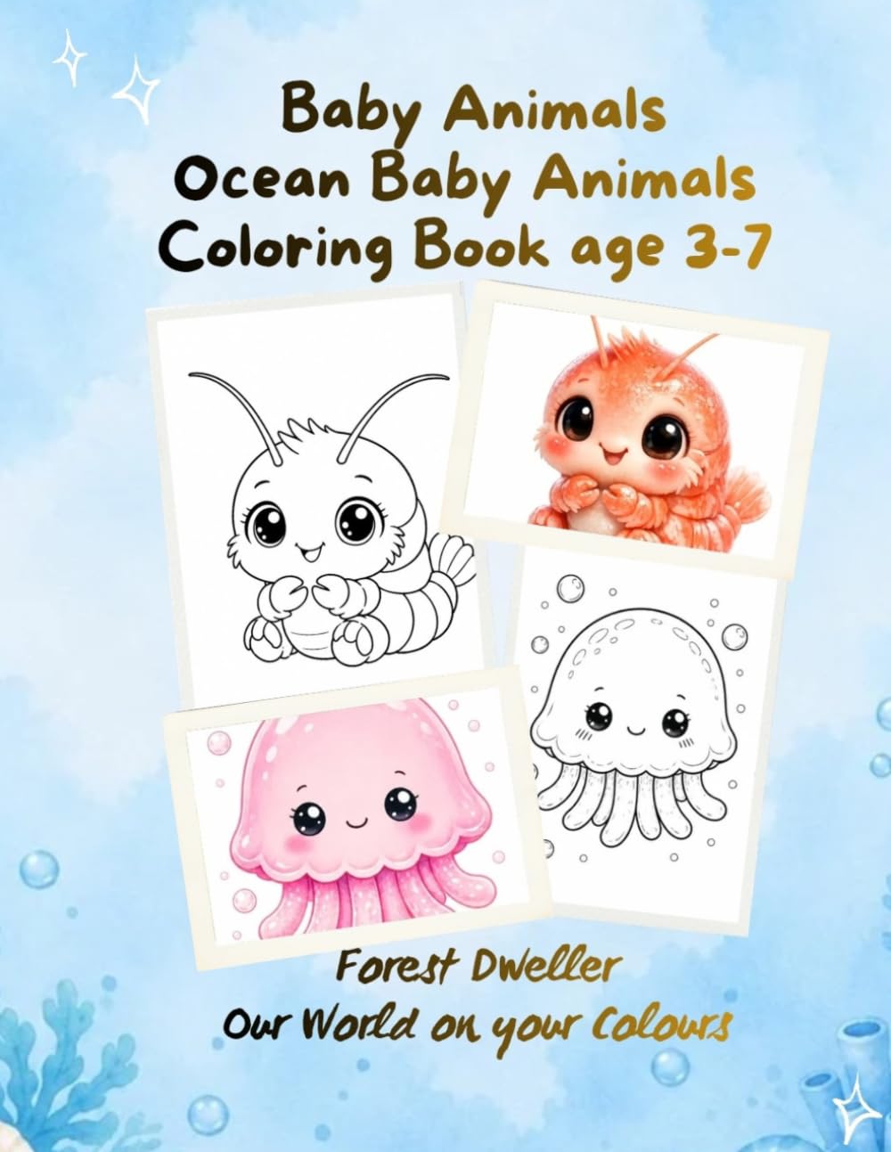 Baby Ocean Animals: Coloring Book Ages 3-7 (Baby Animals)