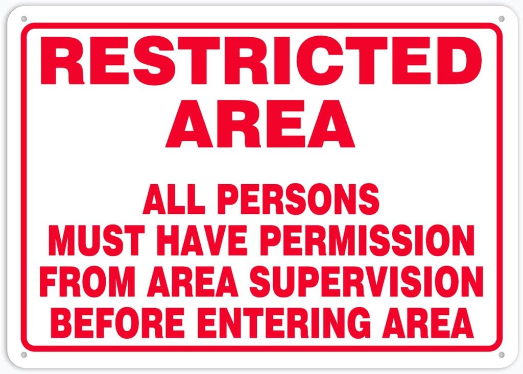 8"x12" Tin Metal Sign - Restricted Area All Persons Must Have Permission From Area Supervisor Before Entering - Outdoor Decor, Road/Street Warning Use