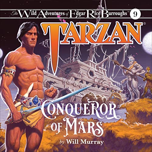 Tarzan, Conqueror of Mars by Will Murray episode artwork