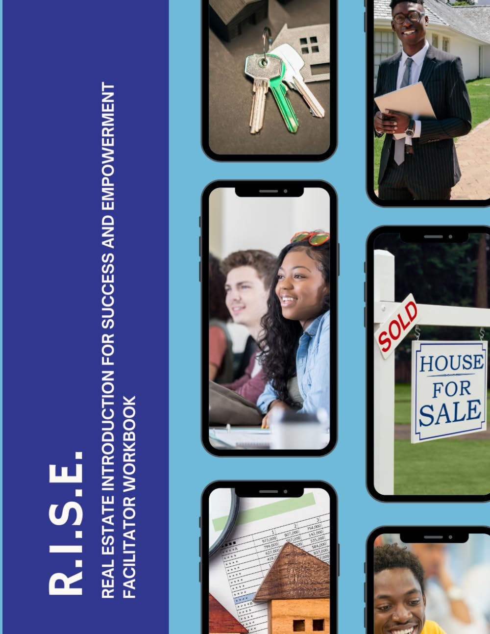 R.I.S.E. in Real Estate Facilitator Workbook (R.I.S.E. Workbooks)