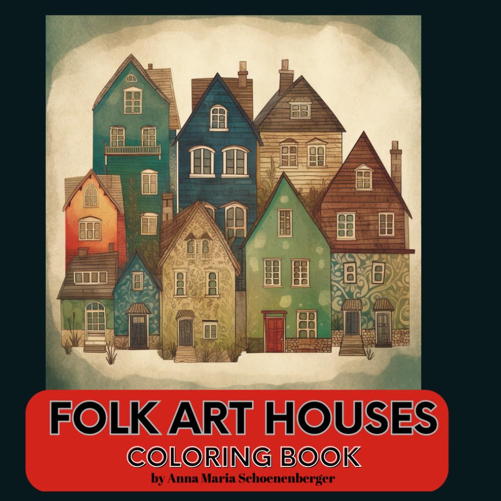 FOLK ART HOUSES Coloring Book