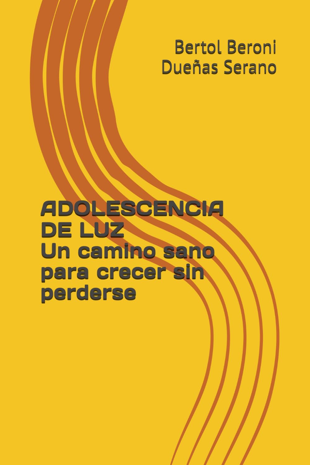 ADOLESCENCIA DE LUZ Un camino sano para crecer sin perderse