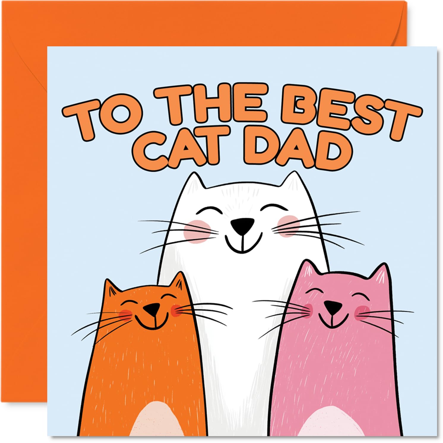 Playful Birthday Card for Dad - Purrfectly Playful - Three Cartoon Cats Celebrating the Best Cat Dad, Father's Day - 145mm Square, Envelope Included