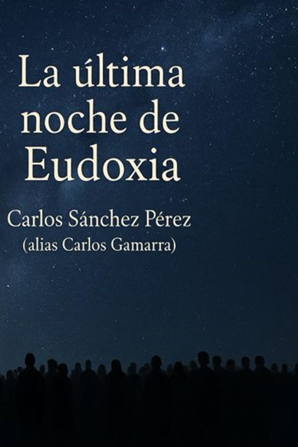 LA ÚLTIMA NOCHE DE EUDOXIA