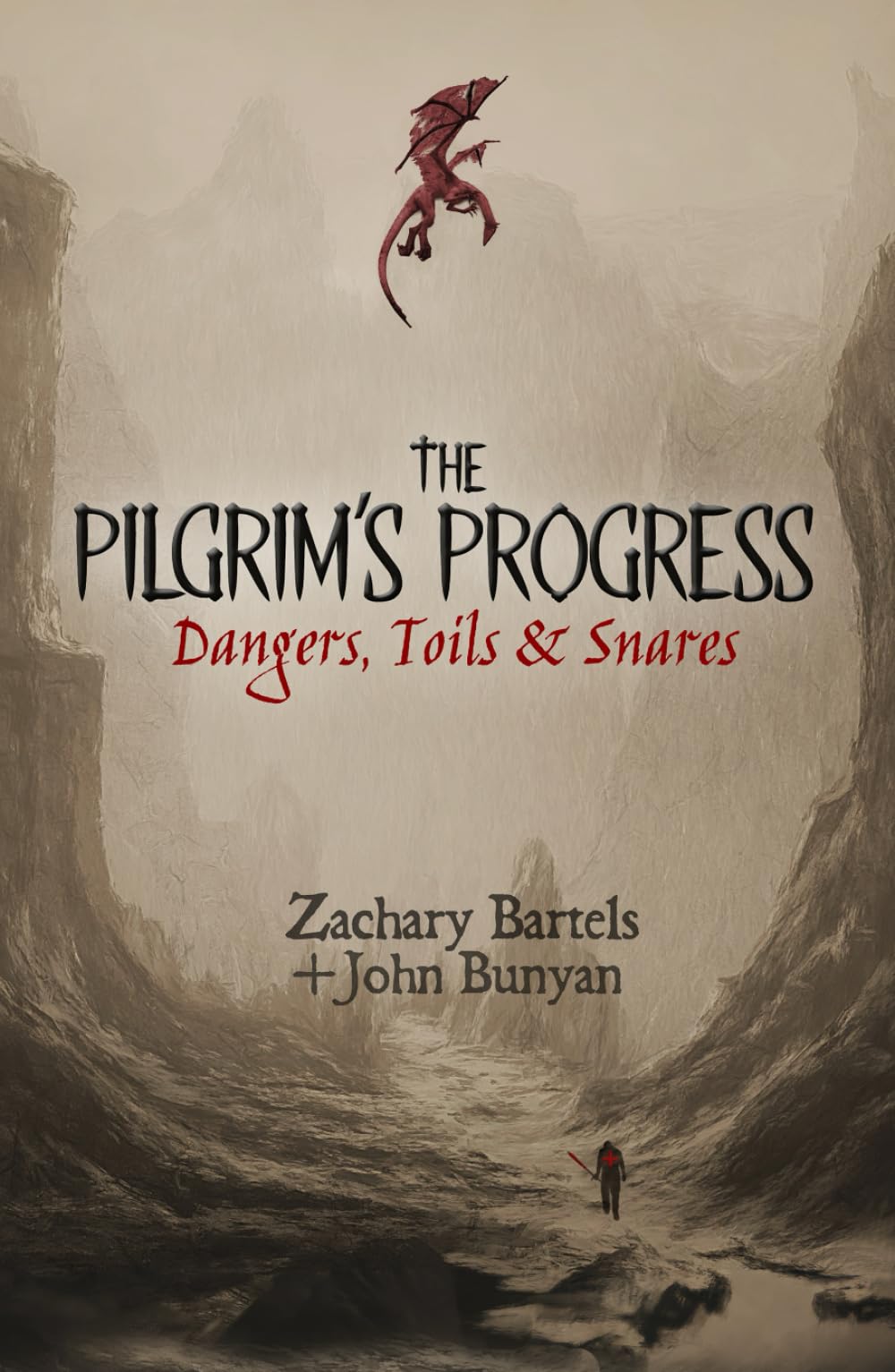 The Pilgrim's Progress: Dangers, Toils, and Snares (High and Silver Presents: The Pilgrim's Progress)