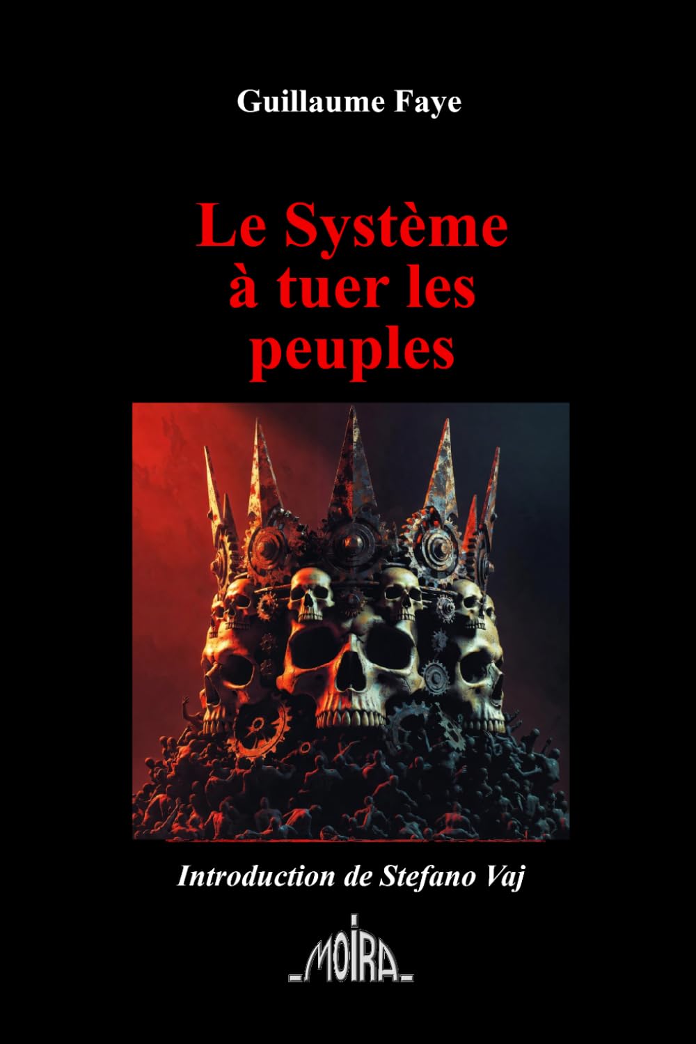 Le Système à tuer les peuples