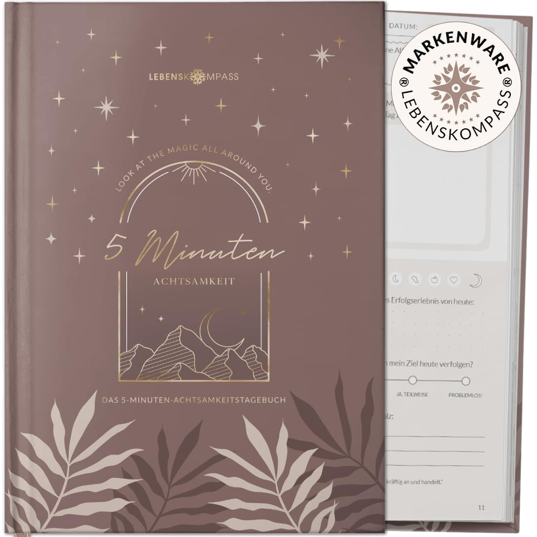 LEBENSKOMPASS 5 Minuten Achtsamkeitstagebuch “Hazel Tagebuch für mehr Dankbarkeit, Achtsamkeit, Selbstliebe & Motivation - Journal für deine Persönlichkeitsentwicklung