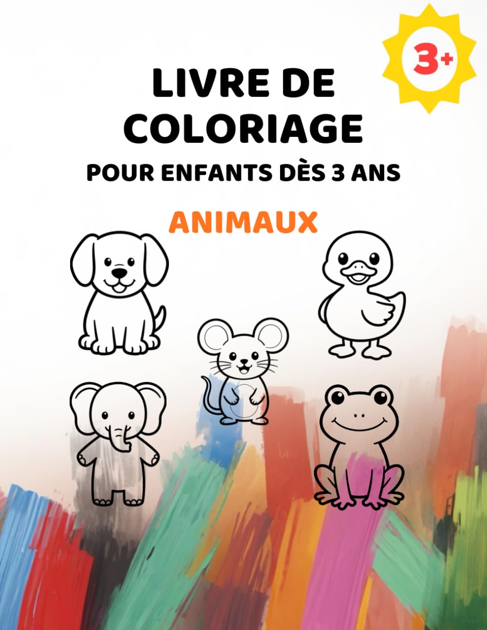 Livre de coloriage d’animaux pour enfants à partir de 3 ans: Livre de coloriage d’animaux pour enfants à partir de 3 ans (Série de livres de coloriage simples pour enfants à partir de 3 ans)