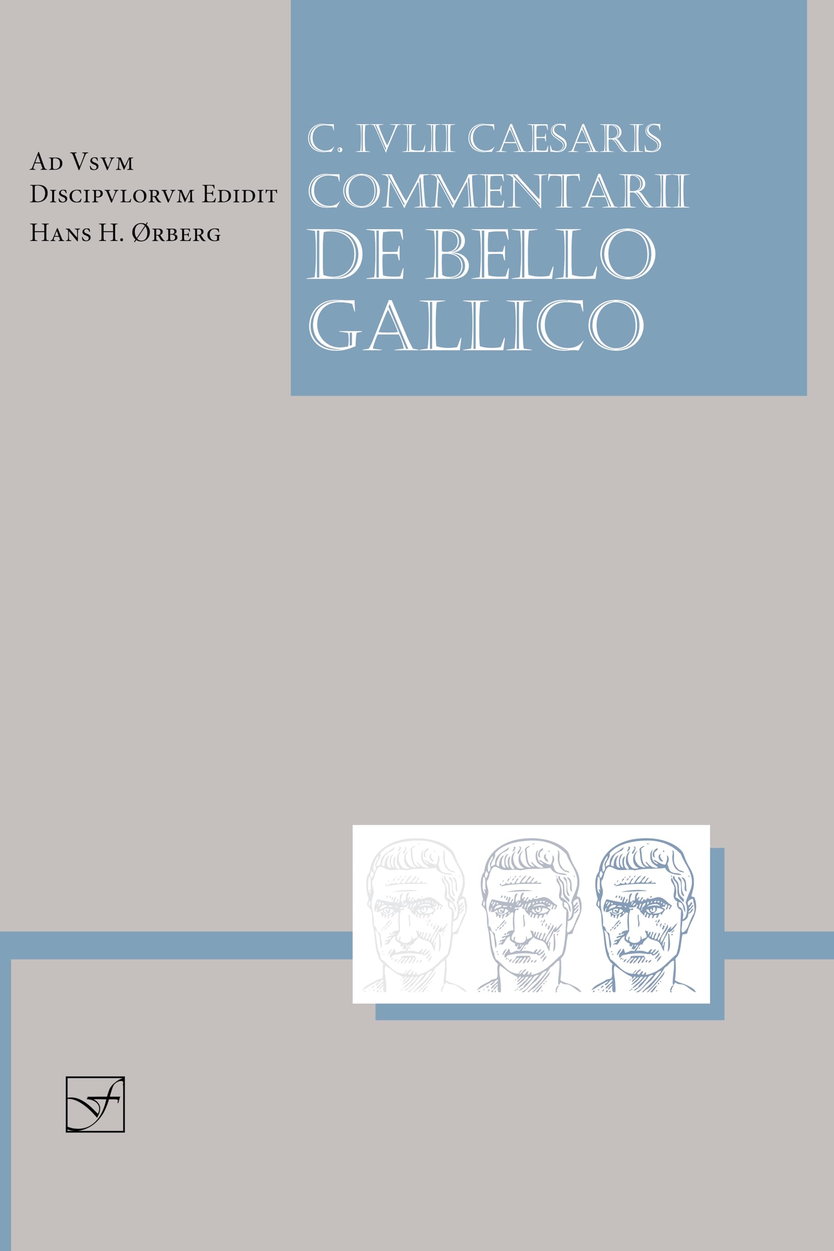 Caesaris Commentarii de Bello Gallico (Lingua Latina)