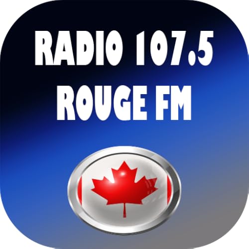 107.5 Rouge FM Québec Radio - Radio Canada FM et AM à écouter sur votre téléphone ou tablette