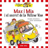 Max i Mia i el secret de la Yellow Van 8424658752 Book Cover