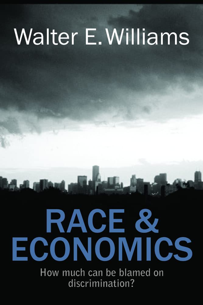 Race  Economics by Walter E. Williams PAPERBACK 9780817912451