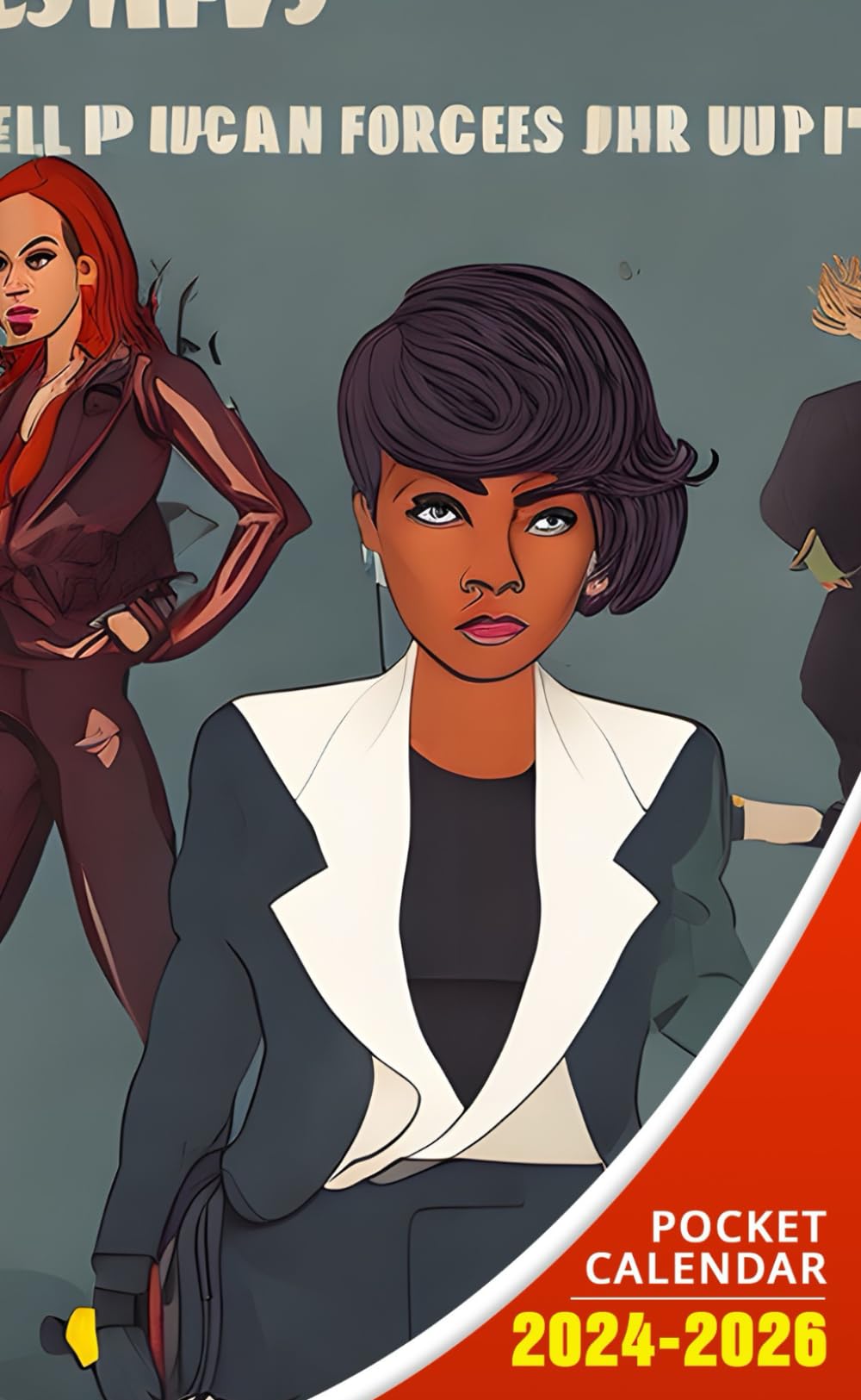 Pocket Calendar 2024 - 2026: Three-Year Monthly Planner for Purse , 36 Months from January 2024 to December 2026 | Determined working woman | Suit | Strength