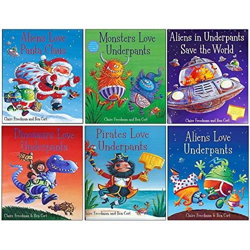 Image of The Underpants 6 Books Collection Set By Claire Freedman & Ben Cort (Aliens Love Panta Claus, Monsters Love Underpants, Aliens in Underpants Save the World, Dinosaurs Love Underpants, Pirates, Aliens)