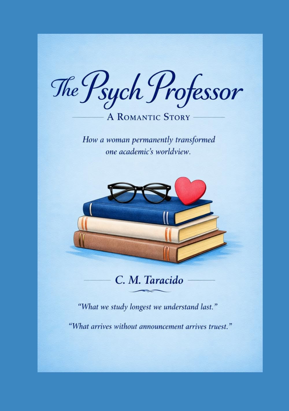 The Psych Professor: A Romantic Story