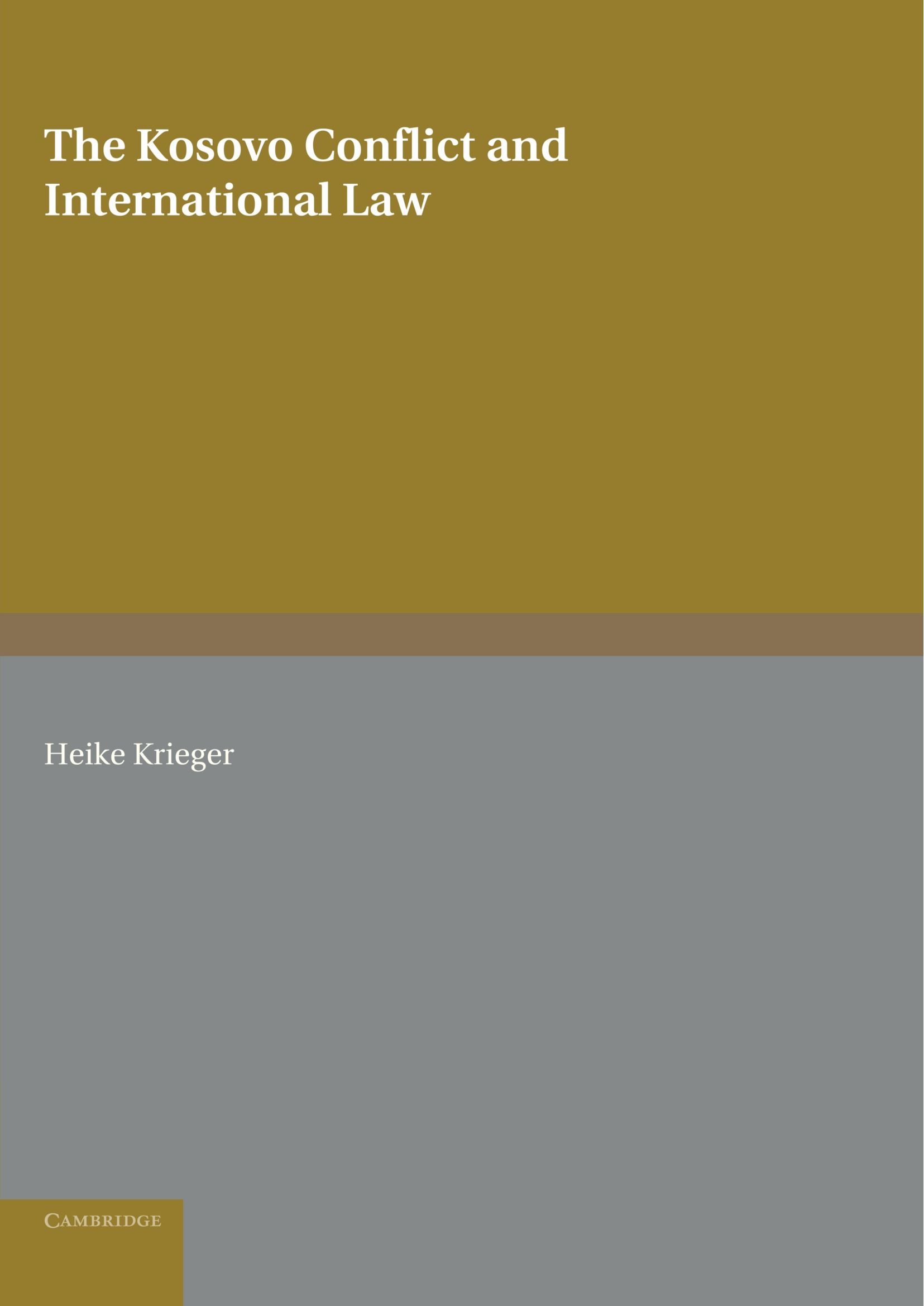 The Kosovo Conflict and International Law An Analytical Documentation 1974–1999