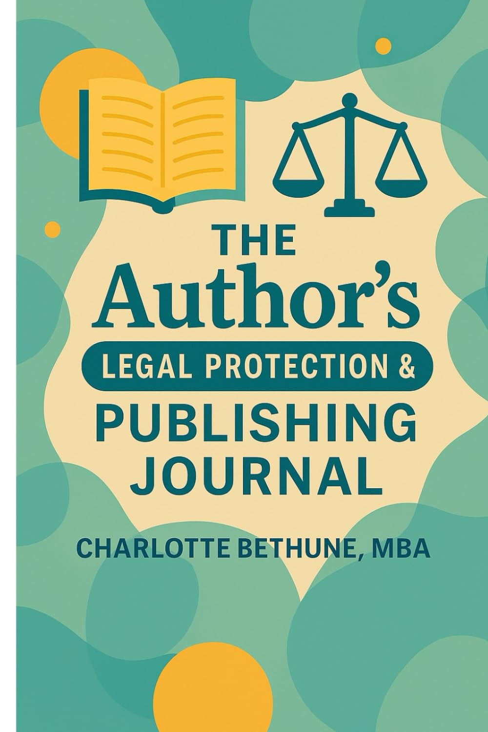 The Author's Legal Protection & Publishing Journal