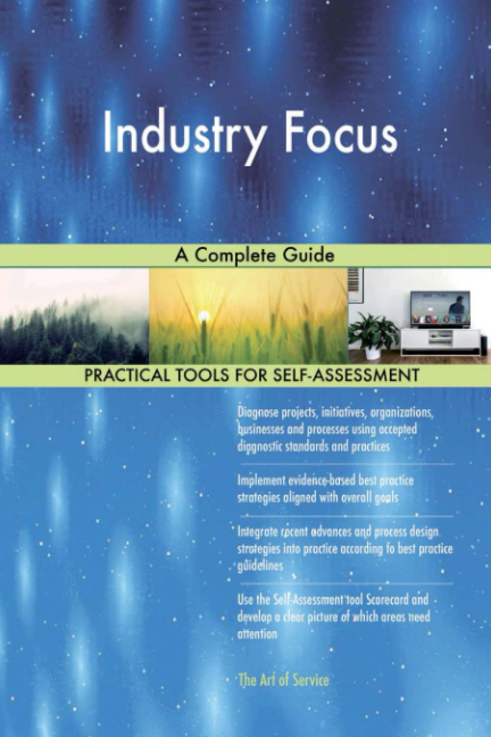 Industry Focus A Complete Guide