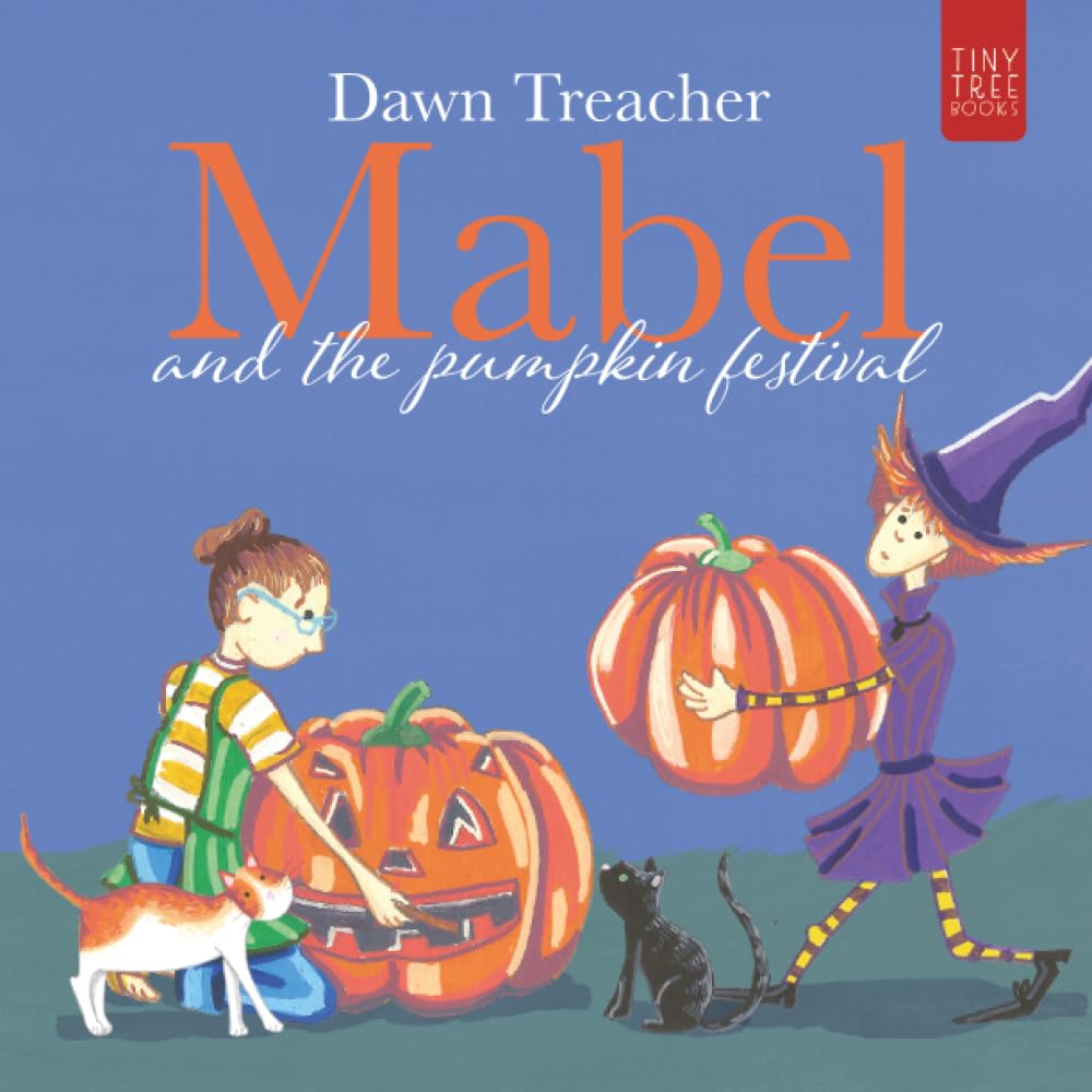 Mabel and the Pumpkin Festival: A Magical Halloween Adventure for Young Readers: 2 (Mabel the Witch)
