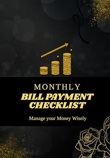 Monthly Bill Payment Checklist - Manage your Money Wisely: Simple and cute Bill Payment Organizer for Personal, Home & Small Business , Payments ... quotes (Classy Black colour) (A5 size)