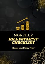 Monthly Bill Payment Checklist - Manage your Money Wisely: Simple and cute Bill Payment Organizer for Personal, Home & Small Business , Payments ... quotes (Classy Black colour) (A5 size)