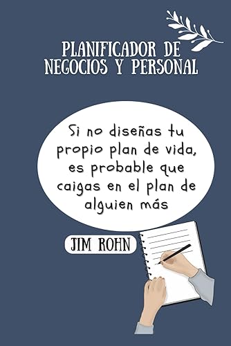 PLANIFICADOR DE NEGOCIOS Y PERSONAL Mensual y Semanal (Spanish Edition)