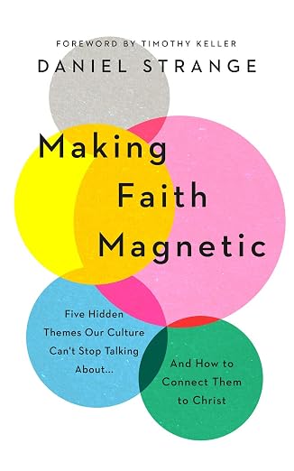 Making Faith Magnetic