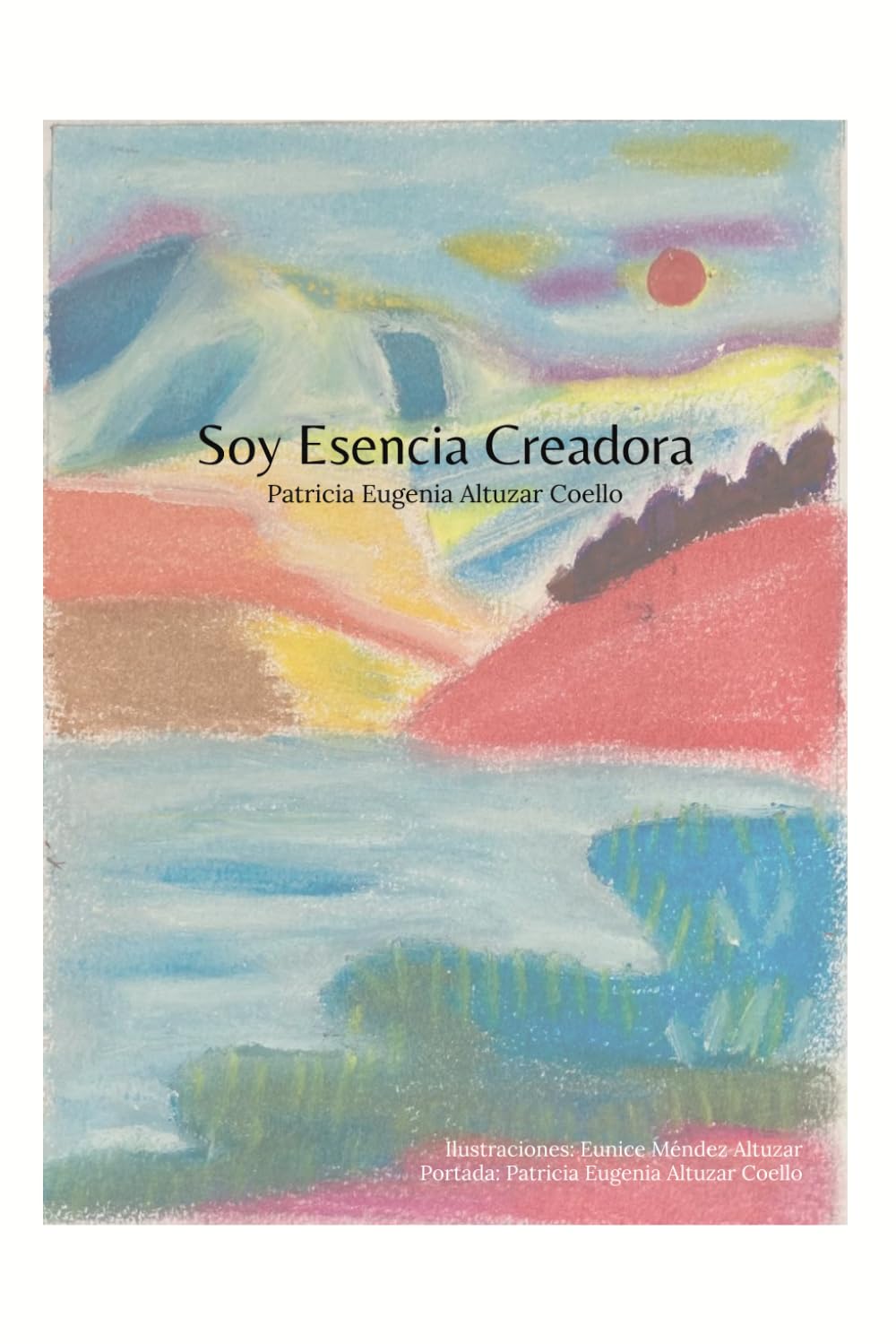 Soy Esencia Creadora (Spanish Edition)      Paperback – February 27, 2026